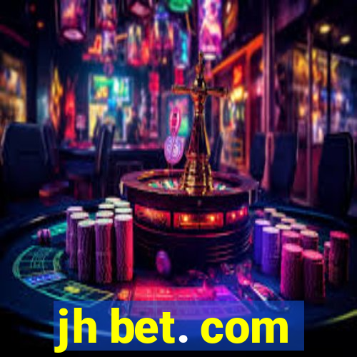 jh bet. com